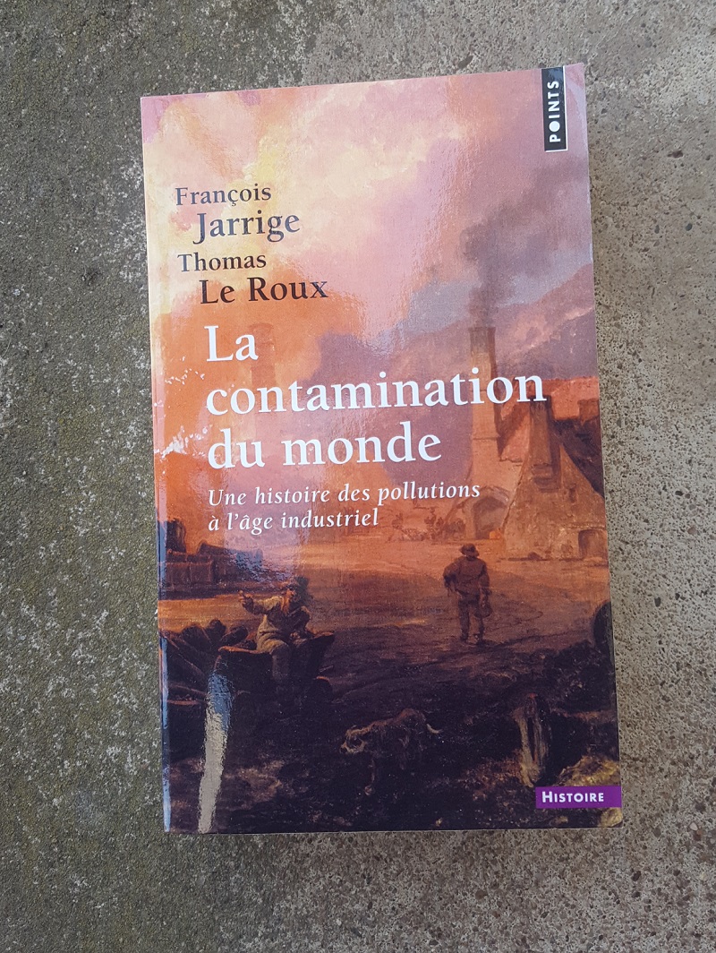 Thomas Le Roux Quand la police luttait contre la pollution industrielle - Greenwashing ...